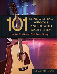 101 Songwriting Wrongs and How to Right Them